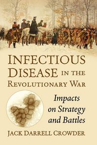 Produktbild: Infectious Disease in the Revolutionary War