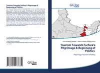 Produktbild: Tourism Towards Furfura's Pilgrimage & Beginning of Politics