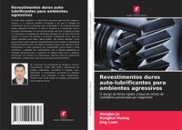 Produktbild: Revestimentos duros auto-lubrificantes para ambientes agressivos