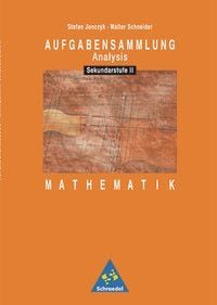 Produktbild: Aufgabensammlung Analysis. Mathematik für die Sekundarstufe II