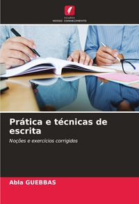 Produktbild: Pr&aacute;tica e t&eacute;cnicas de escrita