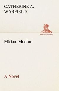 Produktbild: Miriam Monfort A Novel