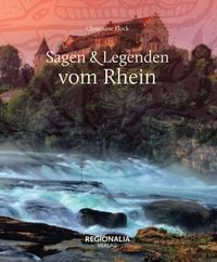 Produktbild: Sagen und Legenden vom Rhein