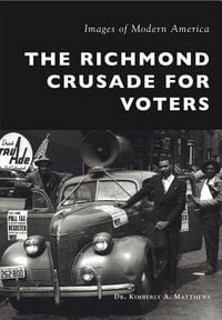 Produktbild: The Richmond Crusade for Voters