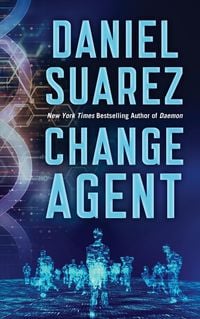 Bild vom Artikel Change Agent vom Autor Daniel Suarez