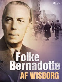 Produktbild: Folke Bernadotte af Wisborg