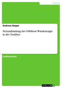 Produktbild: Netzanbindung der Offshore Windenergie in der Nordsee
