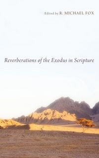 Produktbild: Reverberations of the Exodus in Scripture