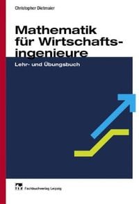 Produktbild: Mathematik f&uuml;r Wirtschaftsingenieure