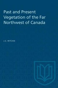 Produktbild: Past and Present Vegetation of the Far Northwest of Canada
