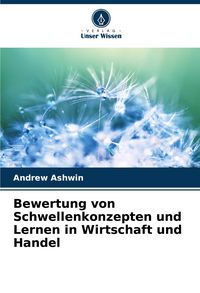 Produktbild: Bewertung von Schwellenkonzepten und Lernen in Wirtschaft und Handel
