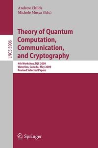 Produktbild: Theory of Quantum Computation, Communication and Cryptography