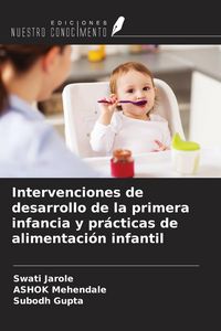 Produktbild: Intervenciones de desarrollo de la primera infancia y pr&aacute;cticas de alimentaci&oacute;n infantil