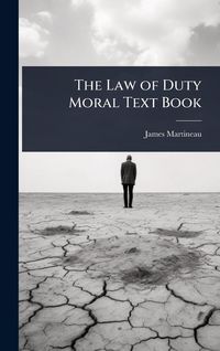 Produktbild: The Law of Duty Moral Text Book