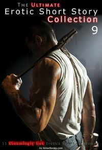 Produktbild: The Ultimate Erotic Short Story Collection 9: 11 Erotica Books