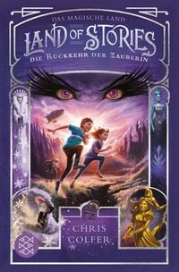 Produktbild: Land of Stories: Das magische Land &ndash; Die R&uuml;ckkehr der Zauberin