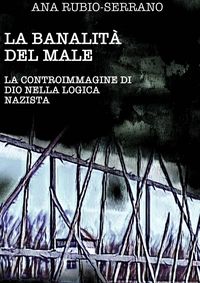 Produktbild: La Banalit&agrave; del Male