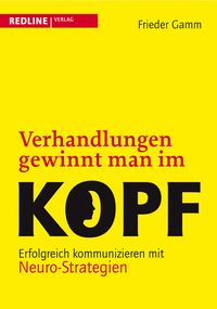 Bild vom Artikel Verhandlungen gewinnt man im Kopf vom Autor Frieder Gamm