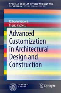 Produktbild: Advanced Customization in Architectural Design and Construction