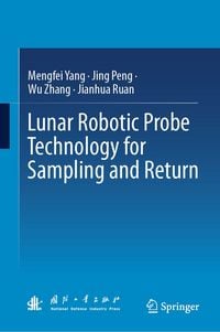 Produktbild: Lunar Robotic Probe Technology for Sampling and Return