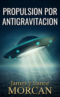 Produktbild: Propulsion por Antigravitacion