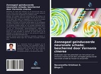 Produktbild: Zonnegeel ge&iuml;nduceerde neuronale schade; beschermd door Vernonia cinerea