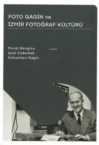 Produktbild: Foto Gagin ve Izmir Fotograf K&uuml;lt&uuml;r&uuml;