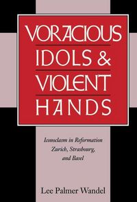 Produktbild: Voracious Idols and Violent Hands