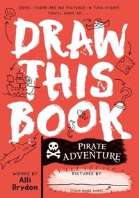 Produktbild: Pirate Adventure (Draw This Book)