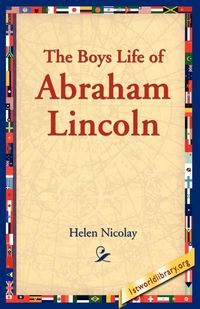 Produktbild: The Boys Life of Abraham Lincoln