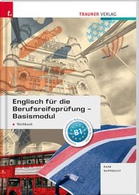 Produktbild: Englisch f&uuml;r die Berufsreifepr&uuml;fung - Basismodul Workbook + E-Book