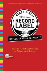 Produktbild: Start and Run Your Own Record Label, Third Edition