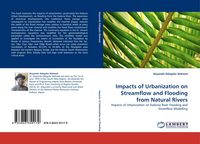 Produktbild: Impacts of Urbanization on Streamflow and Flooding from Natural Rivers