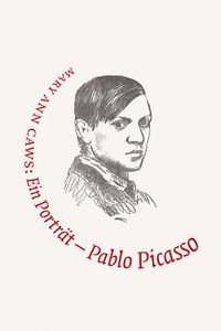 Bild vom Artikel Pablo Picasso - Malerei ist nie Prosa vom Autor Mary A. Caws