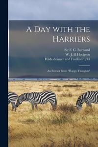 Produktbild: A Day With the Harriers: an Extract From "Happy Thoughts"