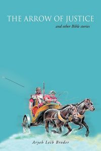 Produktbild: The Arrow of Justice and Other Bible Stories