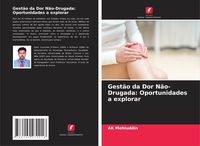 Produktbild: Gest&atilde;o da Dor N&atilde;o-Drugada: Oportunidades a explorar