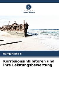 Produktbild: Korrosionsinhibitoren und ihre Leistungsbewertung