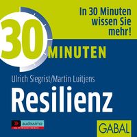 Bild vom Artikel 30 Minuten Resilienz vom Autor Ulrich Siegrist