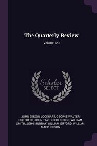 Produktbild: The Quarterly Review; Volume 129