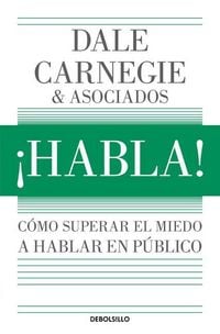Produktbild: &iexcl;Habla!: C&oacute;mo Superar El Miedo a Hablar En P&uacute;blico / Speak Up!: How to Overcome the Fear of Public Speaking