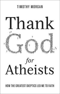 Produktbild: Morgan, T: Thank God for Atheists
