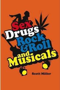 Produktbild: Sex, Drugs, Rock & Roll, and Musicals
