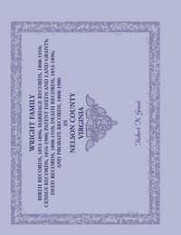 Produktbild: Wright Family Birth Records (1853-1896), Marriage Records (1808-1910), Census Records (1810-1900), Patent Deeds and Land Grants, Deed Records (1808-19