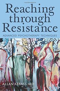 Produktbild: Reaching Through Resistance: Advanced Psychotherapy Techniques