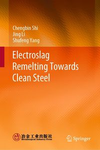 Produktbild: Electroslag Remelting Towards Clean Steel