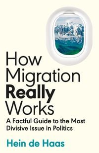 Bild vom Artikel How Migration Really Works vom Autor Hein de Haas