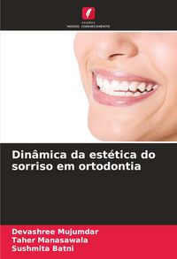 Produktbild: Din&acirc;mica da est&eacute;tica do sorriso em ortodontia