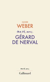 Produktbild: Ma vie avec G&eacute;rard de Nerval