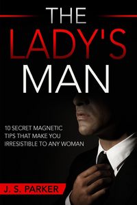 Produktbild: Dating Advice For Men - The Lady's Man